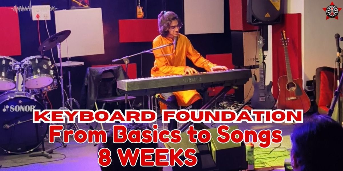 Keyboard: From Basics to Songs In 8 Weeks, 12 July | Event in Bangalore | AllEvents