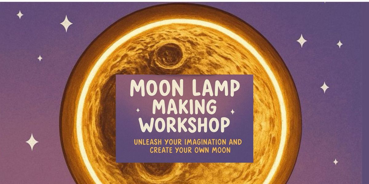 Moon Lamp Making Workshop, 7 September | Event in Hyderabad | AllEvents