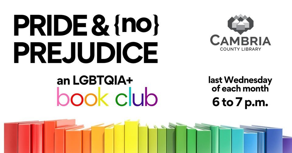Pride & (no) Prejudice an LGBTQIA+ Book Club, Cambria County Library