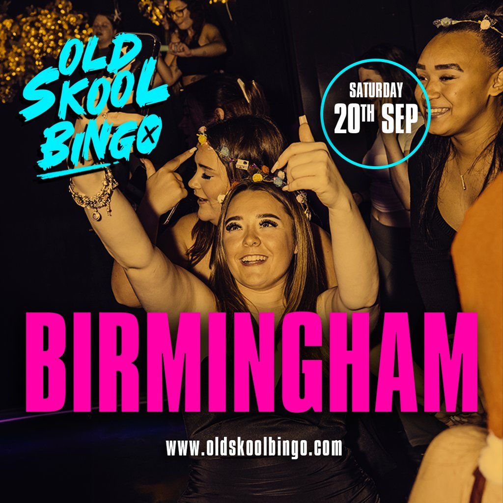 Old Skool Bingo Saturday 20th Sep Birmingham, 20 September | Event in Birmingham | AllEvents
