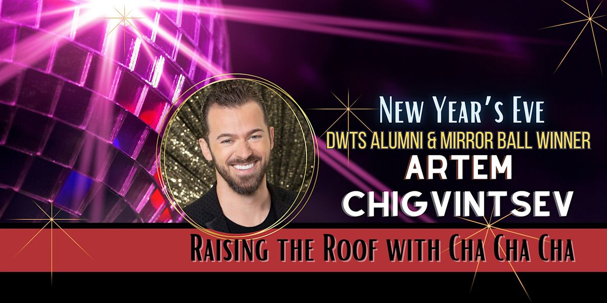 Beginner Cha Cha with Dancing with the Stars' Artem Chigvintsev!, 1 January | Event in Napa | AllEvents
