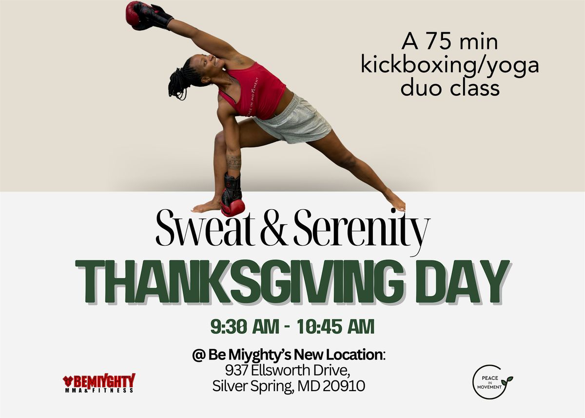 Thanksgiving Sweat & Serenity:  75 Minute Kickboxing & Deep Stretch Fusion, 27 November | AllEvents
