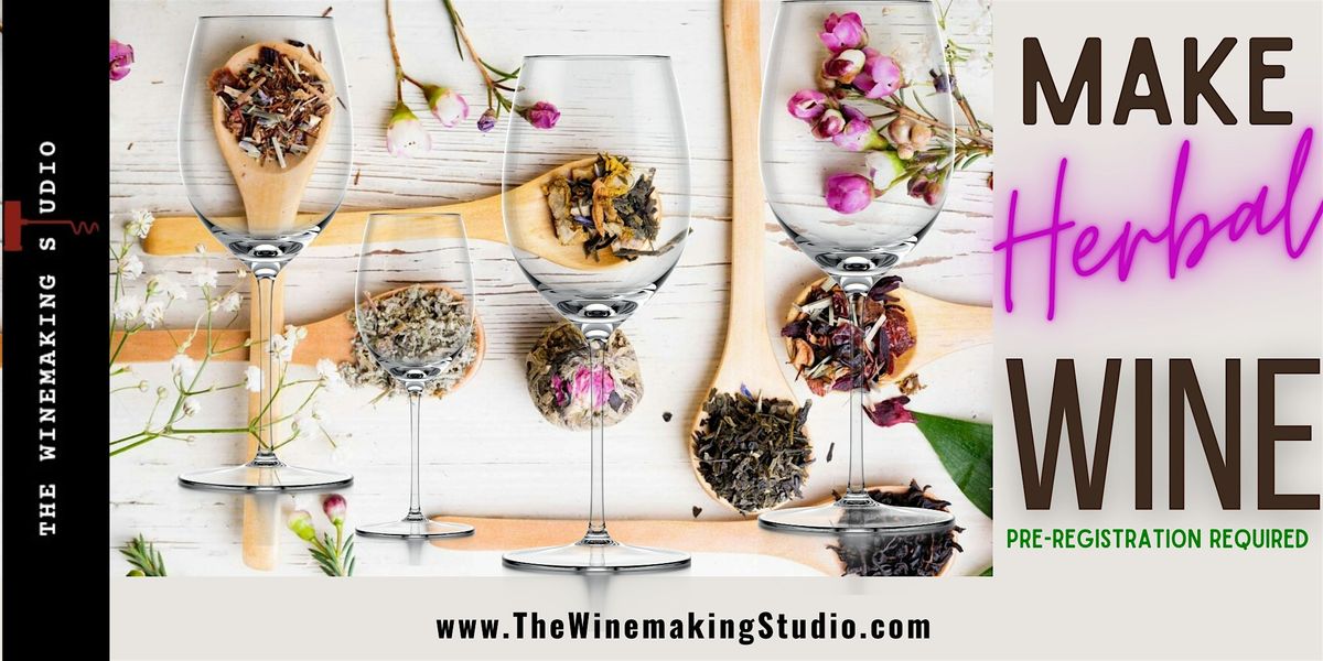 Make  Herbal Botanical Wine, 4 January | Event in Lawrenceville | AllEvents
