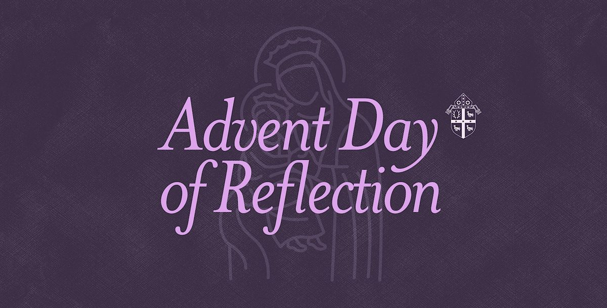 Advent Day of Reflection, Saint John's Resort, Plymouth, 1 December ...
