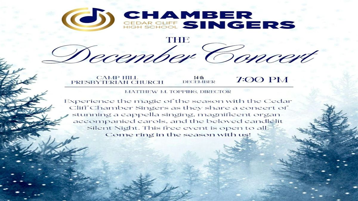 Join Us for the Cedar Cliff HS Chamber Singers Annual December Concert!, 14 December | Event in Camp Hill