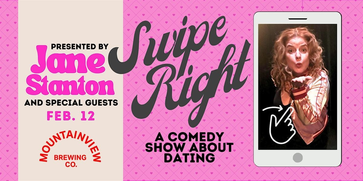 ⭐ Swipe Right – A comedy Show! Thursday Feb 12th