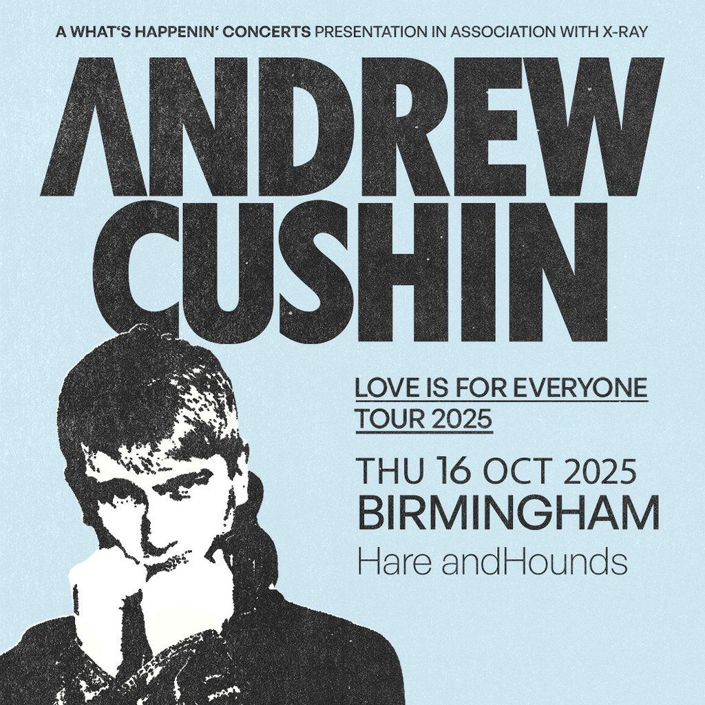 Andrew Cushin, 16 October | Event in Birmingham | AllEvents