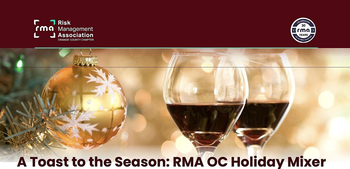 A Toast to the Season: RMA OC Holiday Mixer, 4 December | Event in Tustin | AllEvents