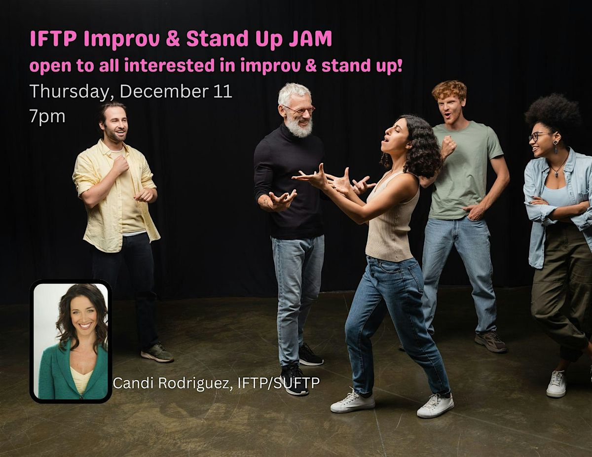 IFTP SUFTP Improv & Stand Up JAM, 11 December | Event in Quincy | AllEvents