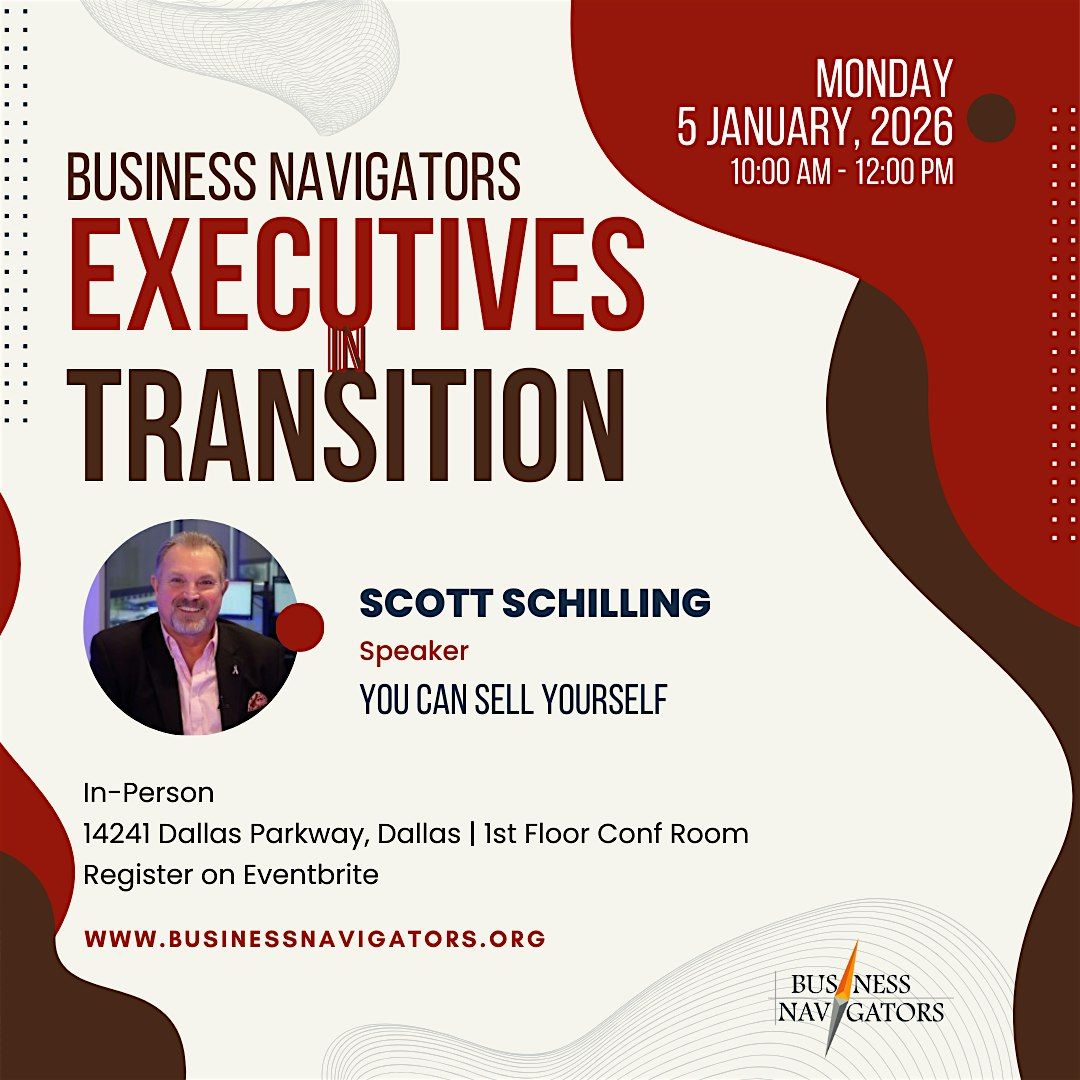 January 5th - Executives in Transition with Scott Schilling, 5 January | Event in Dallas | AllEvents