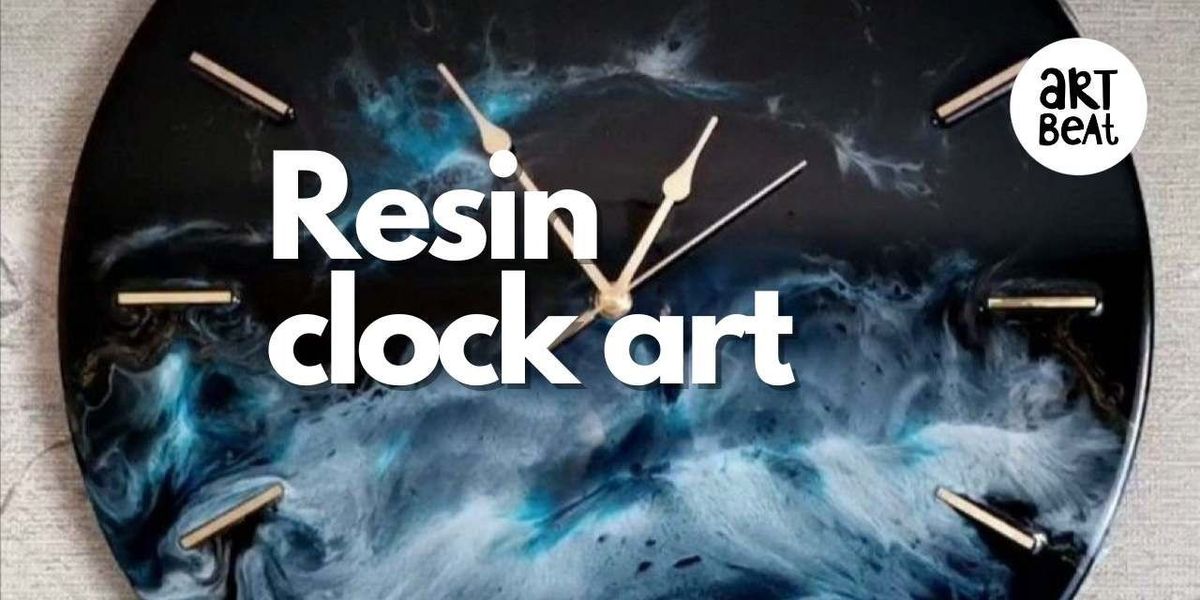 Resin clock art | Event in Bangalore | AllEvents