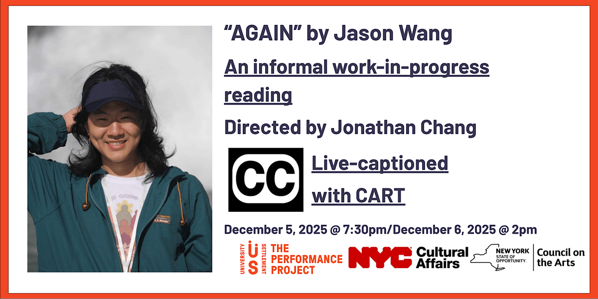 "AGAIN" by Jason Wang, an informal work-in-progress reading, 5 December | Event in New York | AllEvents