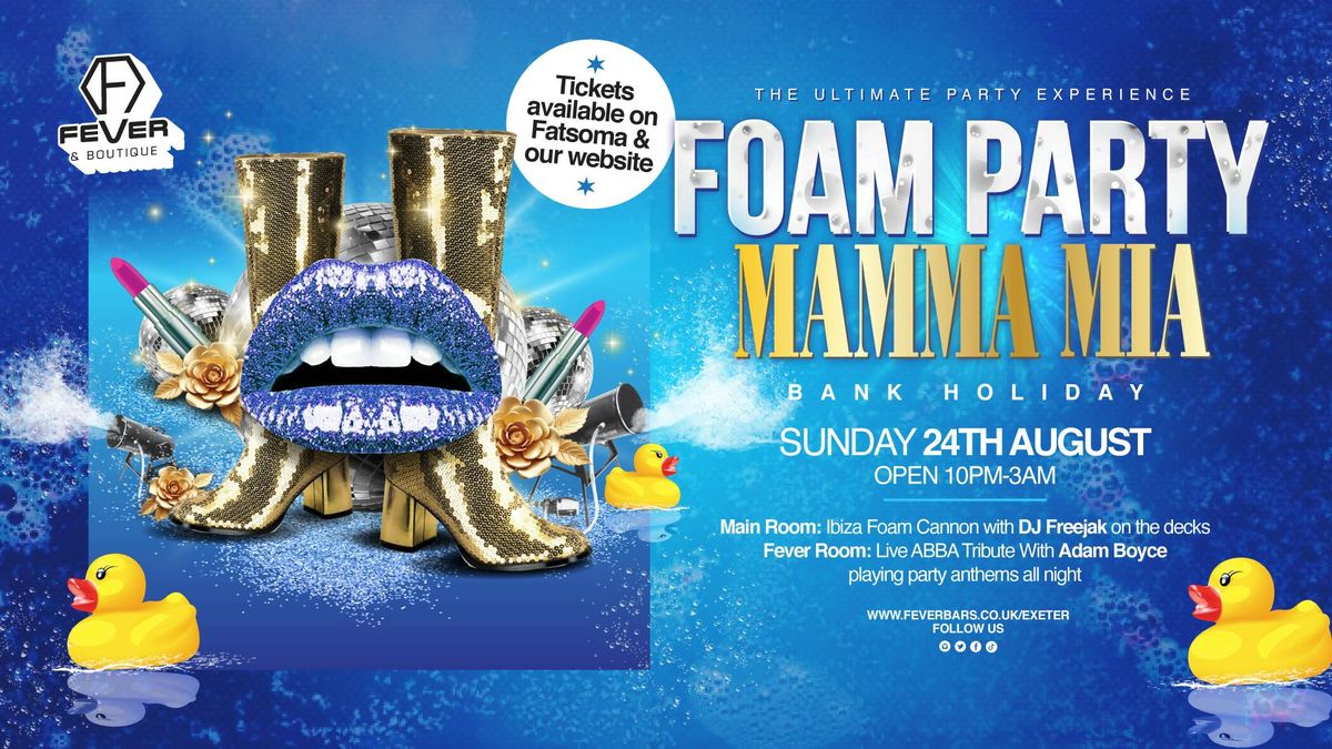Mamma Mia v Foam Party, 24 August | Event in Exeter | AllEvents