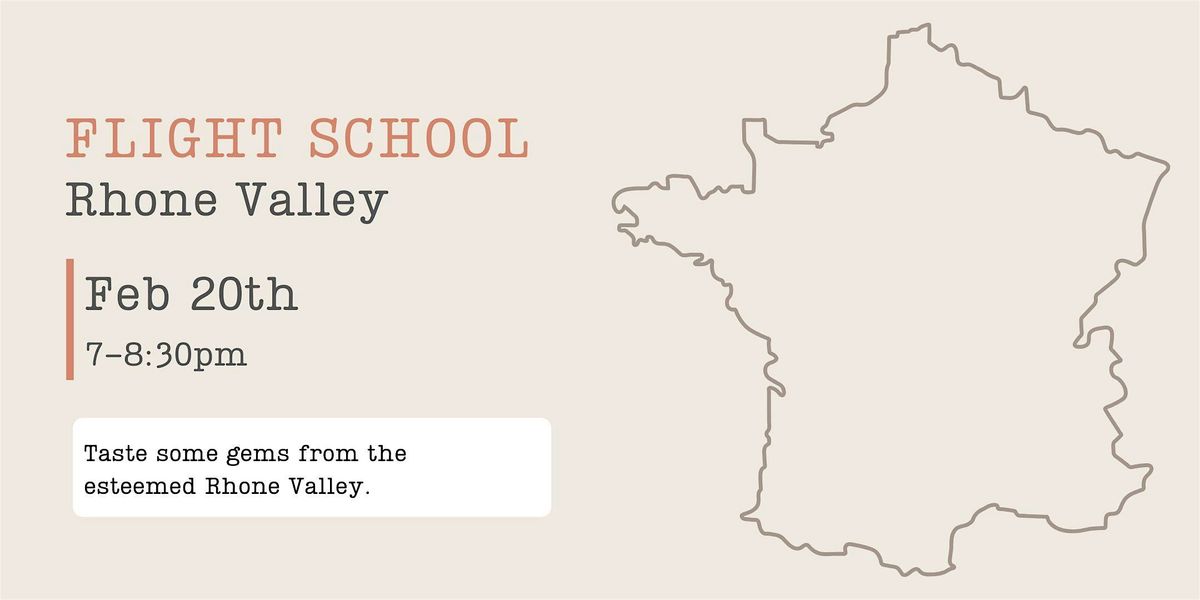 Flight School - Rhone Valley, 20 February | Event in Glen Ellyn | AllEvents