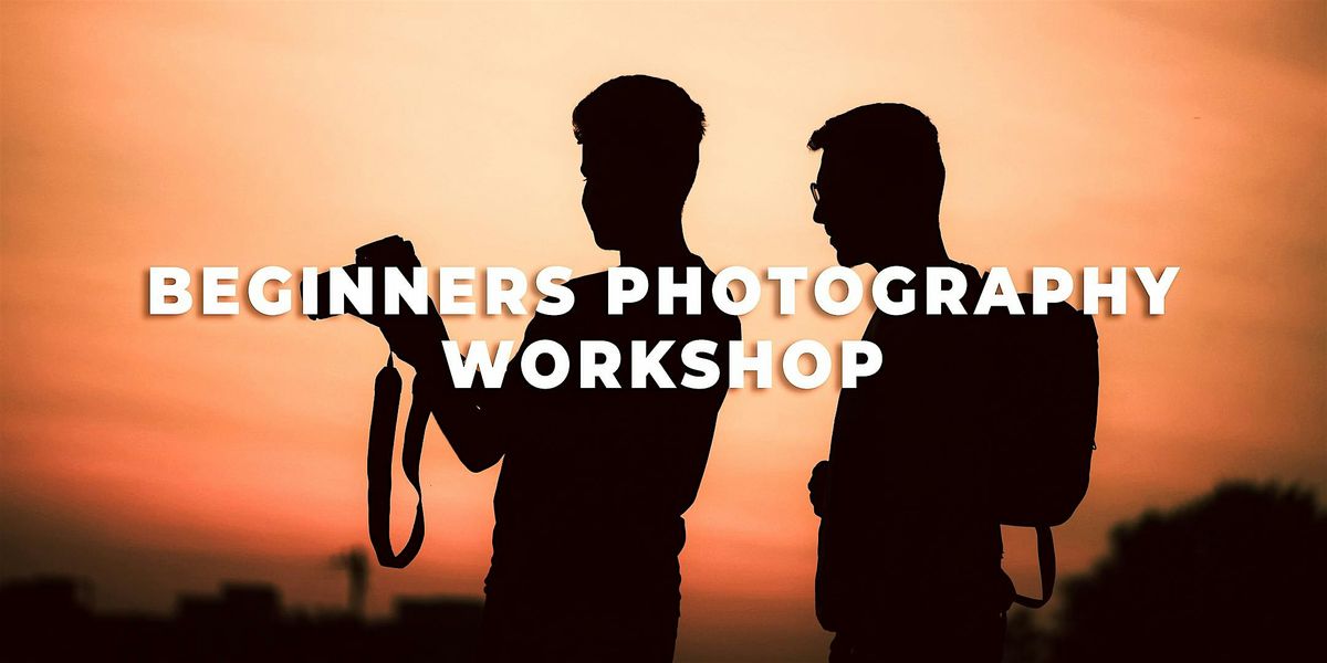 Beginners Photography Course - Master The Basics & Move Beyond Auto, 13 December | Event in Sale | AllEvents