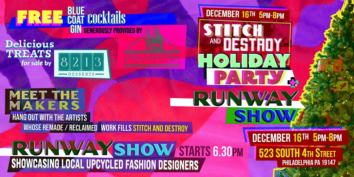 STITCH AND DESTROY Holiday Party and Runway Show, 16 December | Event in Philadelphia | AllEvents