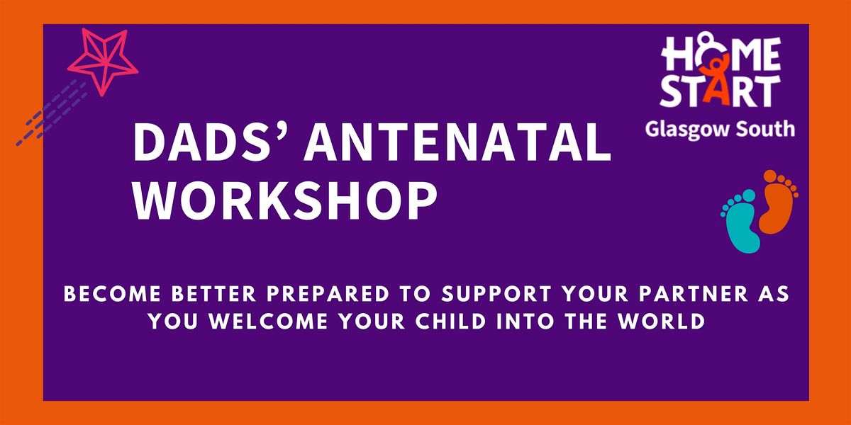 Dads' Antenatal Workshop - IN-PERSON - January - GLASGOW, 22 January | Event in Glasgow | AllEvents