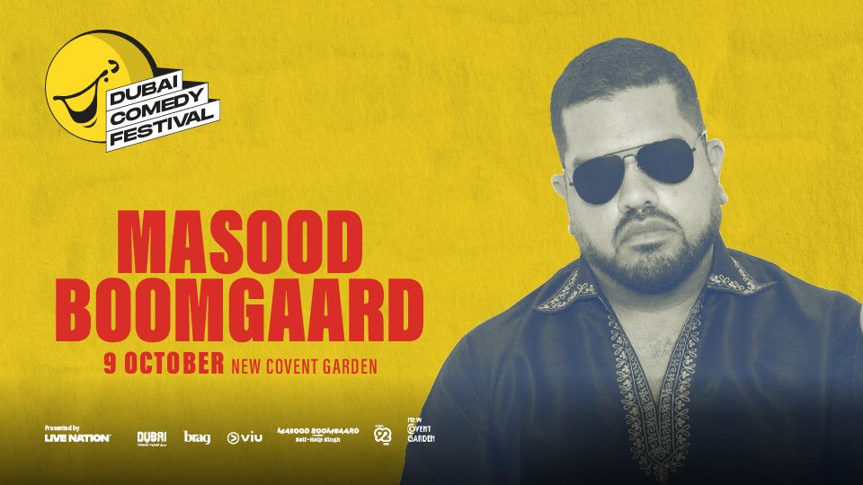 Masood Boomgaard Live at Dubai Comedy Festival, 9 October | Event in Dubai | AllEvents