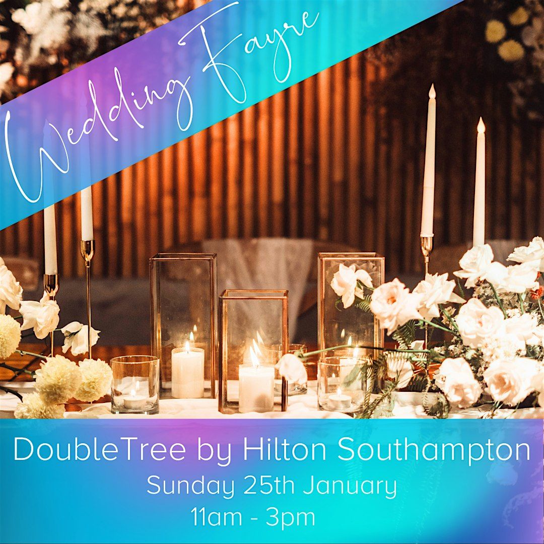 DoubleTree by Hilton Southampton Wedding Fair, 25 January | Event in Chilworth | AllEvents