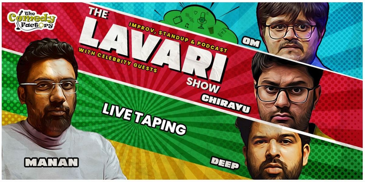 The Lavari Show, 26 August | Event in Ahmedabad | AllEvents