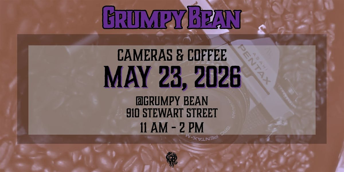 Cameras and Coffee @ Grumpy Beans, Grumpy Bean, Seattle, 24 May 2026 ...