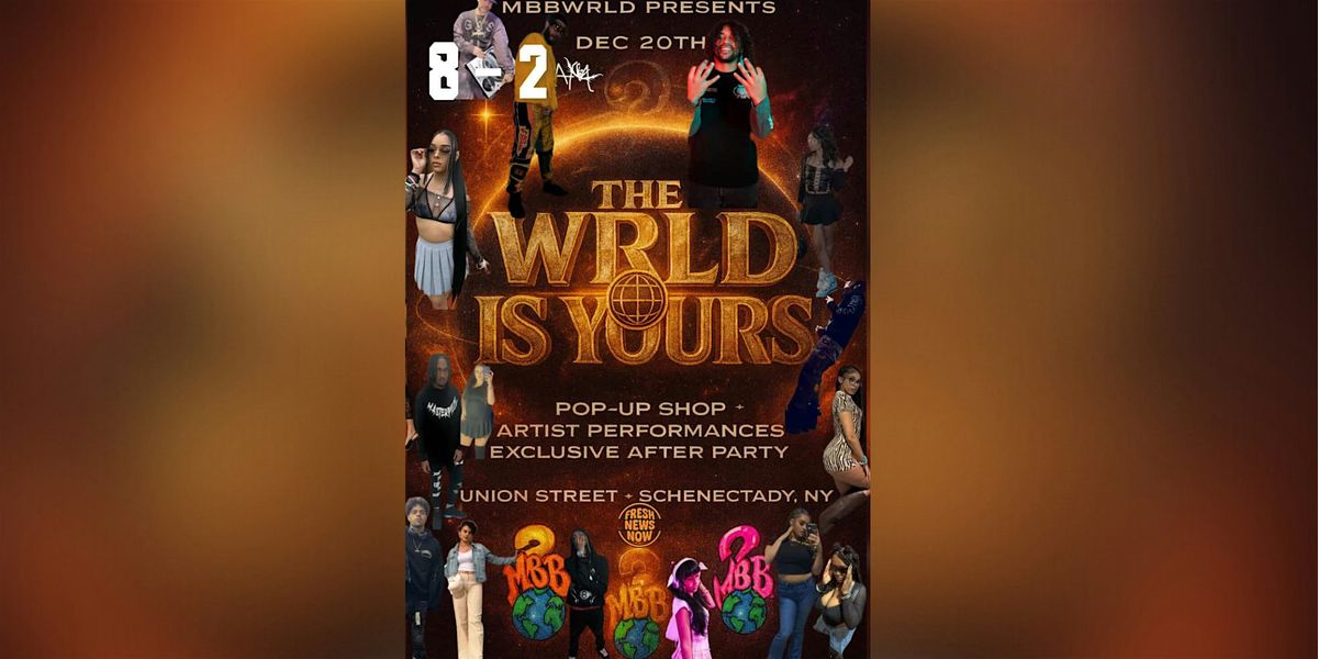THE WRLD IS YOURS, 20 December | Event in Schenectady | AllEvents
