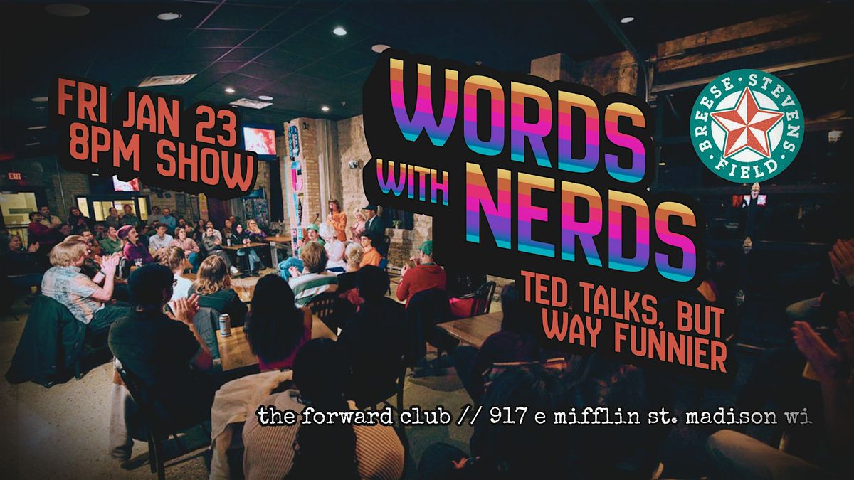Words with Nerds, 23 January | Event in Madison | AllEvents