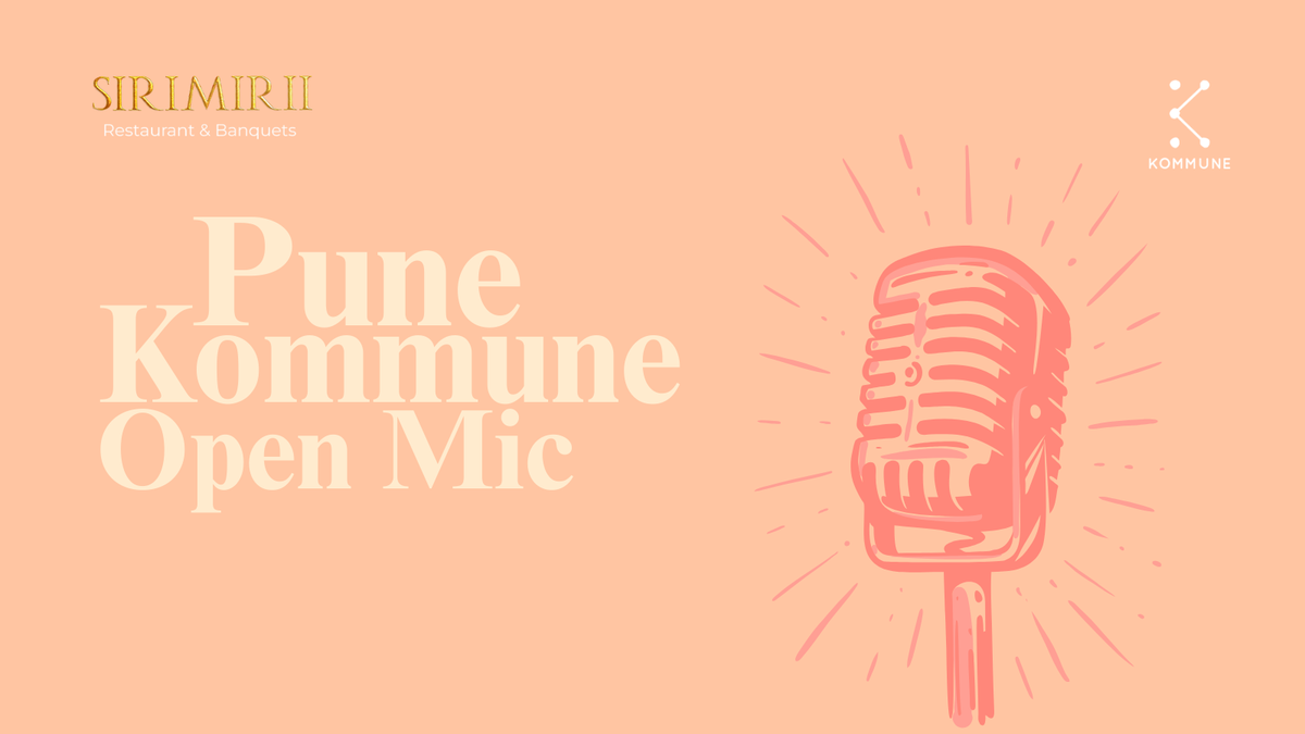 Kommune Pune&apos;s Open Mic Evening, 23 August | Event in Pune | AllEvents