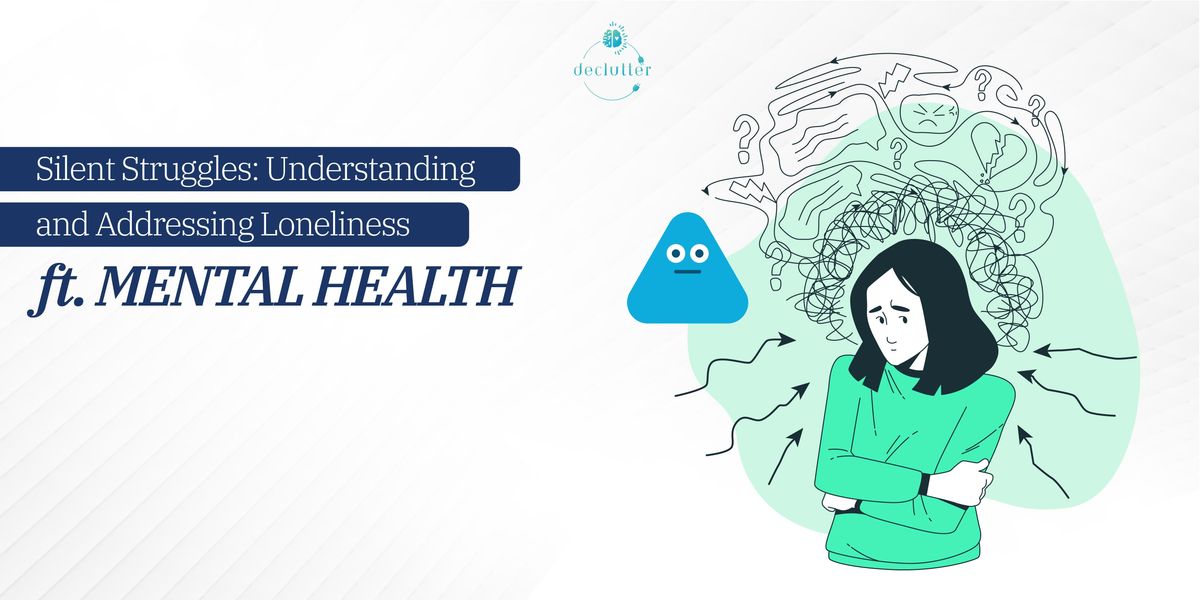 Understand & Address Loneliness Ft. Mental Health, 18 May | Event in Ahmedabad | AllEvents
