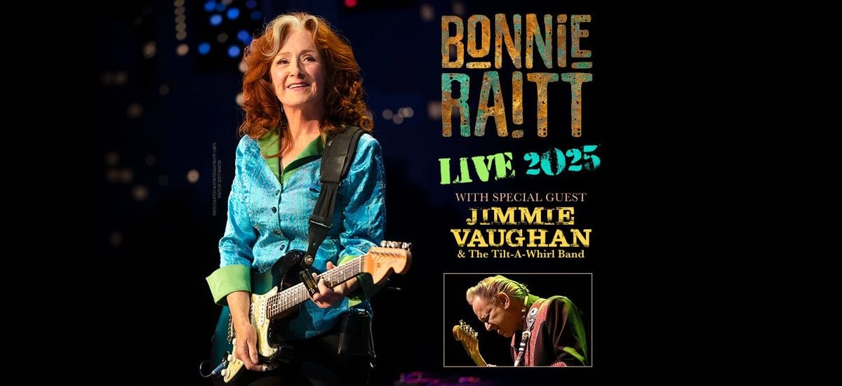 Bonnie Raitt & Jimmie Vaughan and The Tilt-A-Whirl Band | Event in Bangor | AllEvents