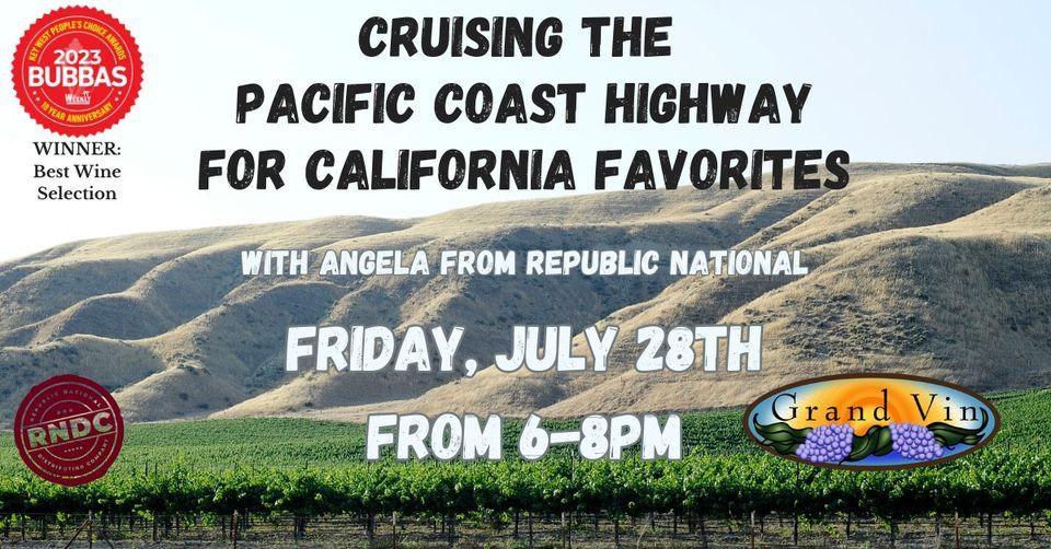 Cruising the PCH for California Favorites with Angela, Grand Vin Wine