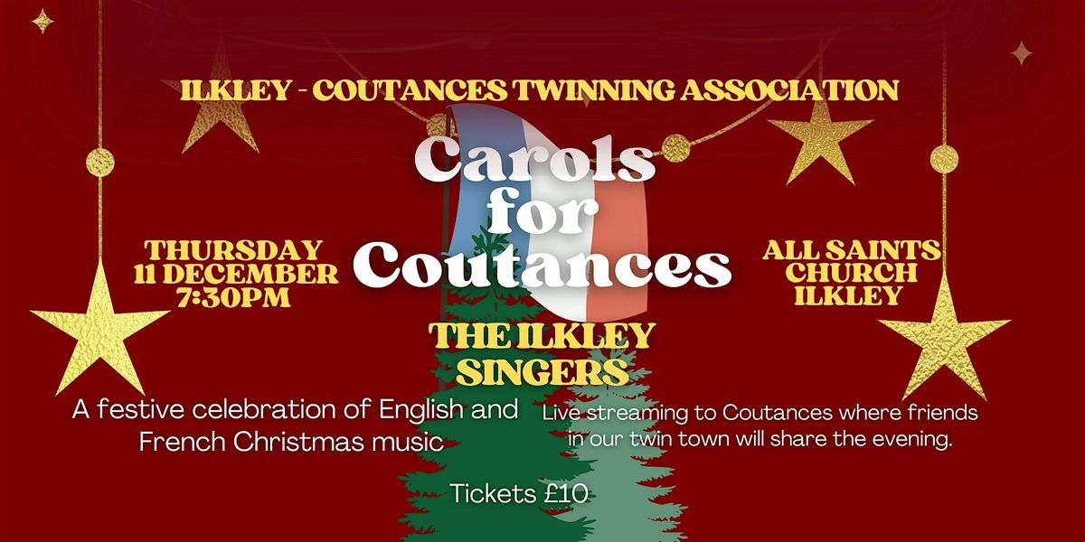 Carols for Coutances, 11 December | Event in Ilkley | AllEvents