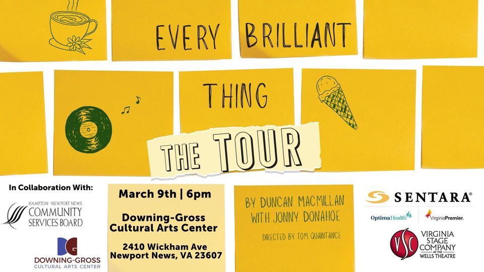 Every Brilliant Thing at Downing Gross Cultural Arts Center, Downing