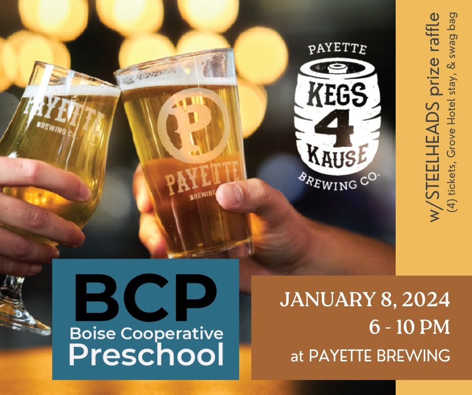Payette Brewing Kegs 4 Kause Featuring Boise Cooperative Preschool