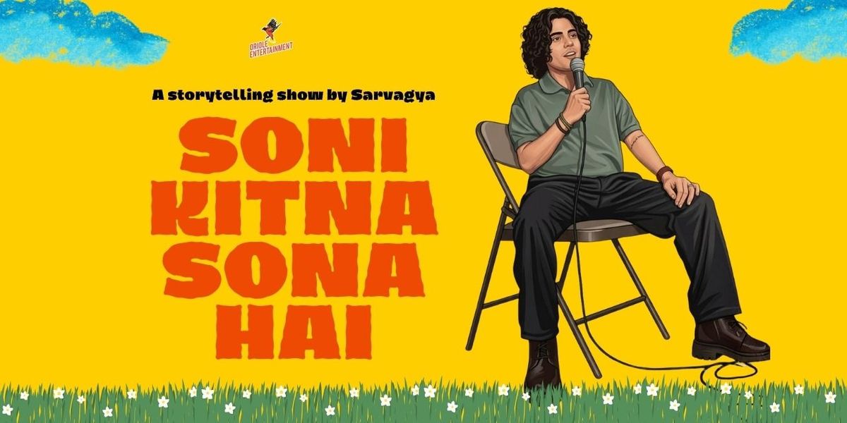 Soni Kitna Sona Hai by Sarvagya