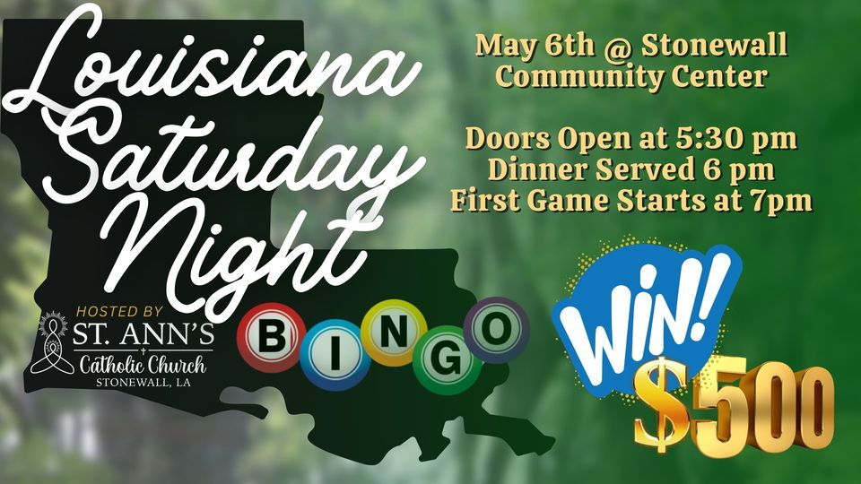 Louisiana Saturday Night Bingo hosted by St. Anns Catholic Church