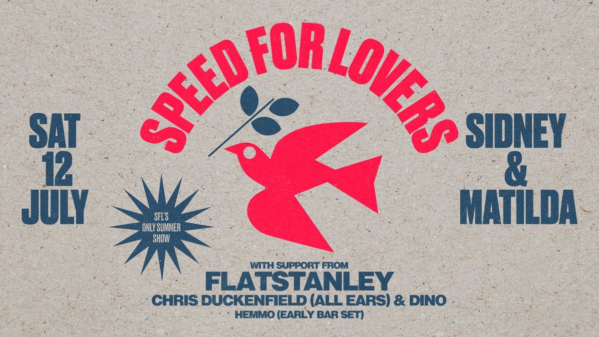 Speed For Lovers / FlatStanley / Chris Duckenfield / Dino / Hemmo, 12 July | Event in Sheffield | AllEvents