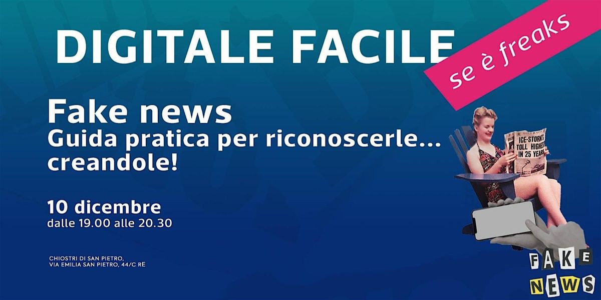 Fake News - guida pratica per riconoscerle… e crearle, 10 December | Event in Reggio Emilia | AllEvents