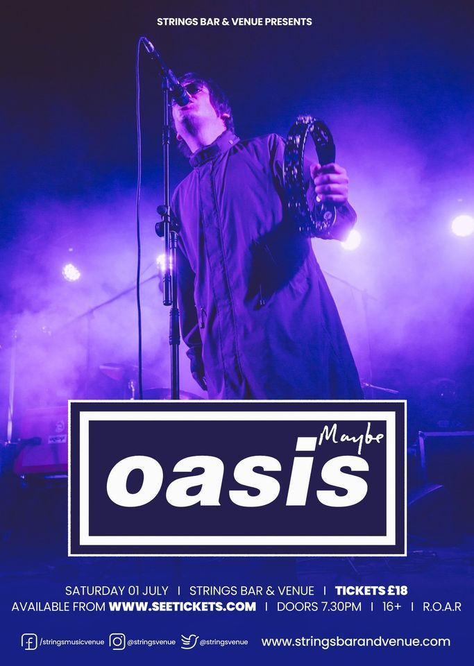 Oasis Maybe Live at Strings Bar & Venue, Strings Bar & Venue Isle Of