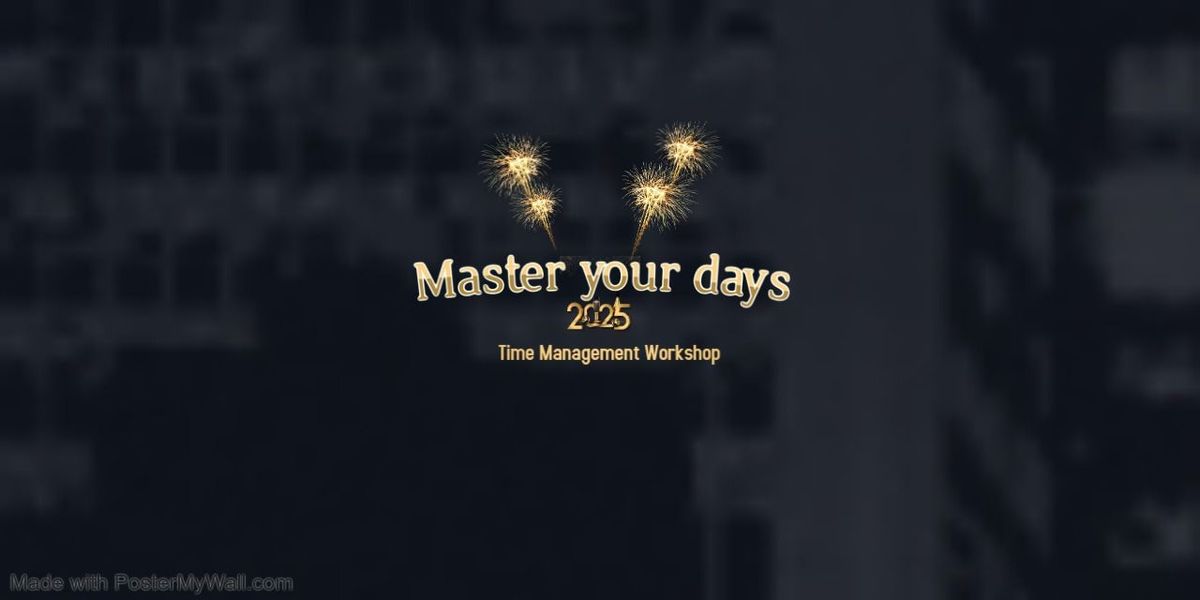 Master Your Days: Time Management Workshop, 14 July | Event in Bangalore | AllEvents