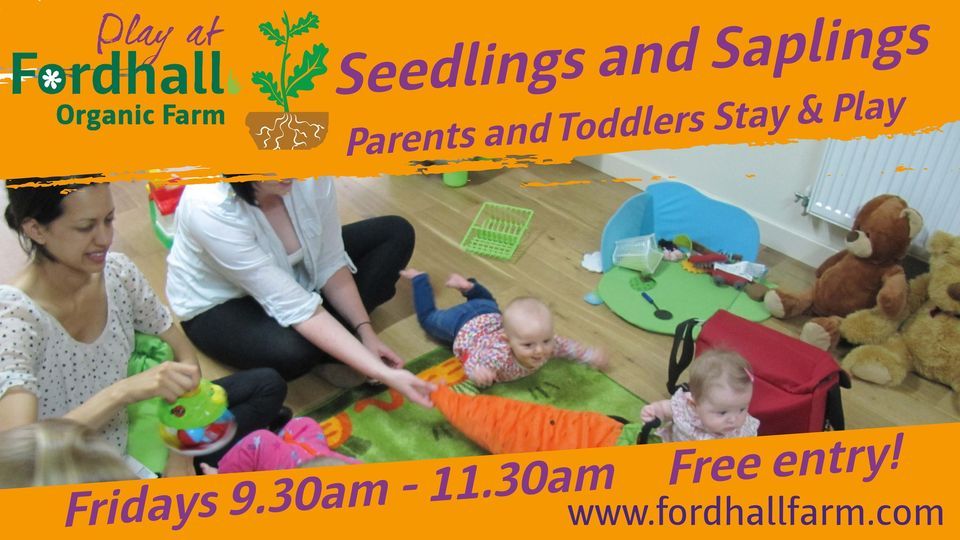 Parents and Toddlers Group Seedlings & Saplings, Fordhall Organic