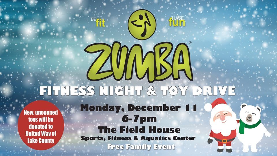 Zumba Fitness Night & Toy Drive, Waukegan Field House Sports, Fitness