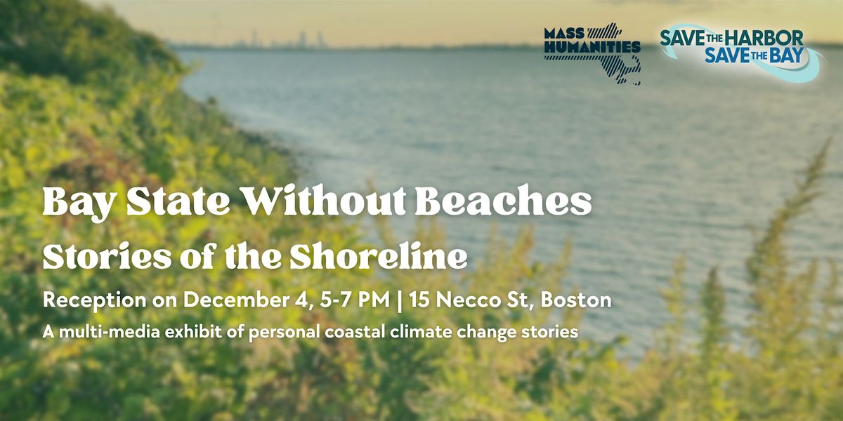 Bay State Without Beaches: Stories of the Shoreline, 4 December | Event in Boston | AllEvents
