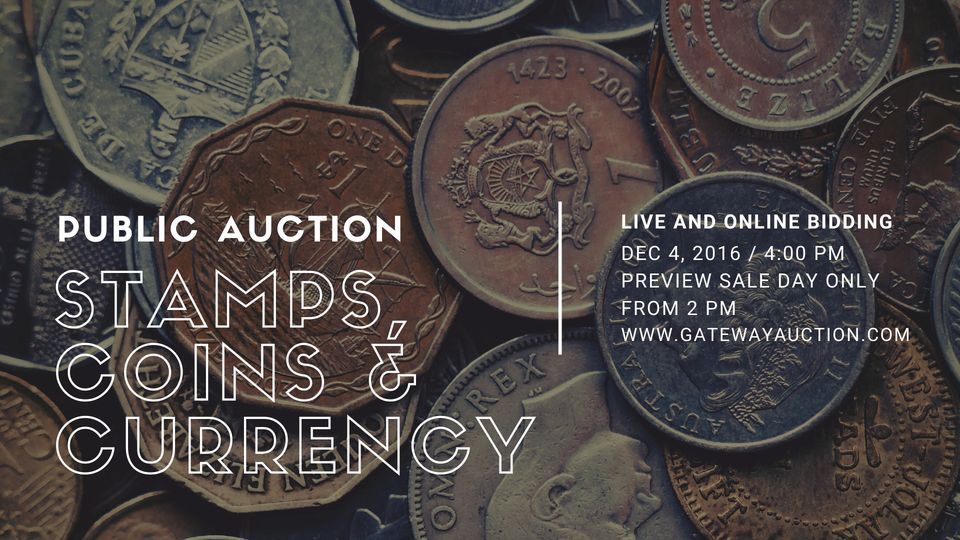 Stamps, Coins & Currency Auction, Gateway Gallery Auction, Chambersburg
