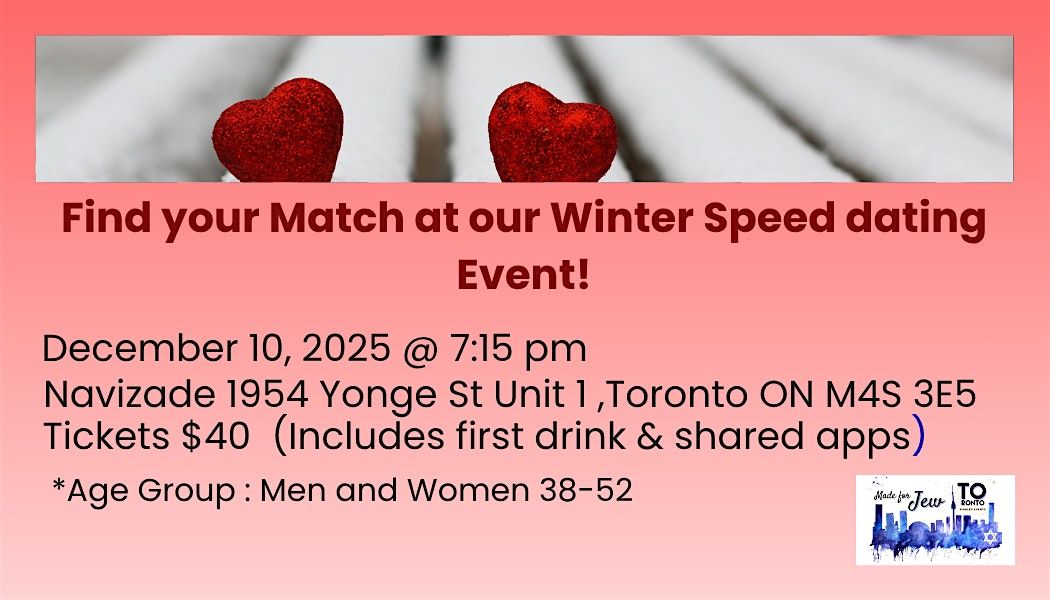 Made for Jew TO's Find a Match for the Fall Speed dating Ages 38-52!, 10 December | Event in Toronto | AllEvents