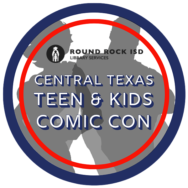 Copy Of Central Texas Teen Kids Comic Con 2022 Round Rock High School February 19 2022 Allevents In Comic Con Guest List Atlanta 2022