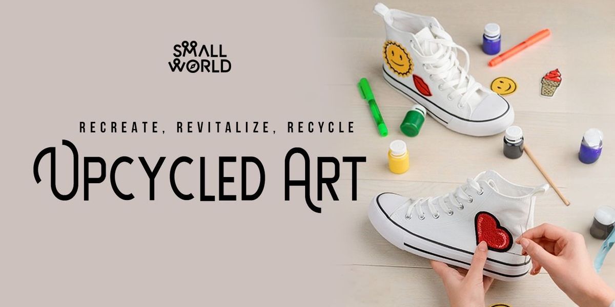 Upcycled Art Workshop