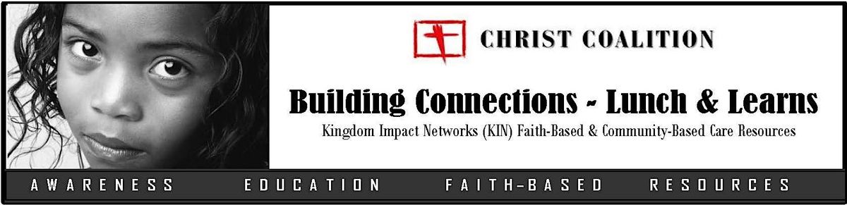 Christ Coalition Feb 27th Lunch & Learn