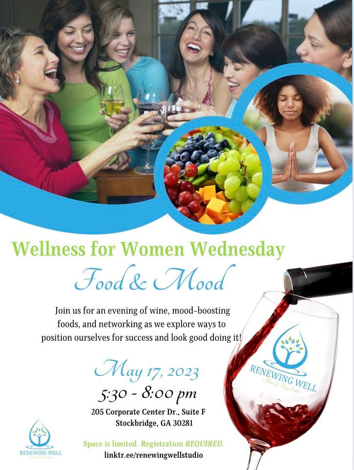 Wellness for Women Wednesday Food & Mood, Renewing Well Mind & Body