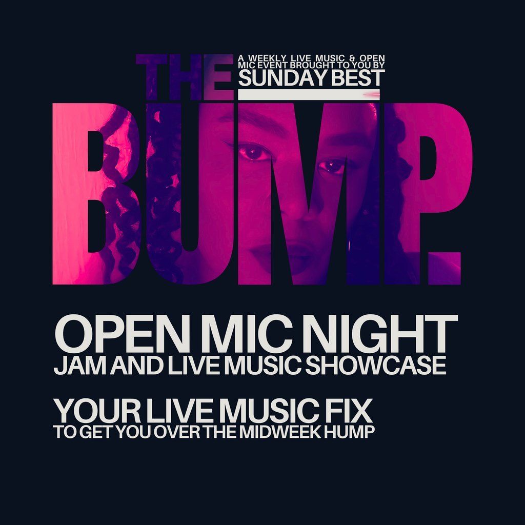 THE BUMP - Please check SUNDAY BEST INSTA for update! | Event in Wolverhampton | AllEvents